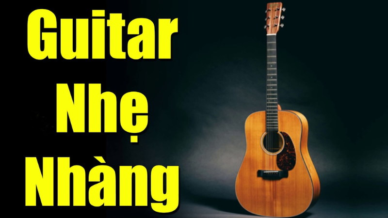 nhạc guitar không lời nhẹ nhàng